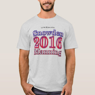 Snowden/Bemannen des T - Shirt der Präsidentenwah