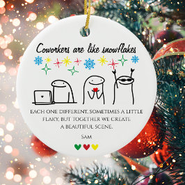 Snowflake Coworker Meme Art Foto Office Geschenk Keramik Ornament