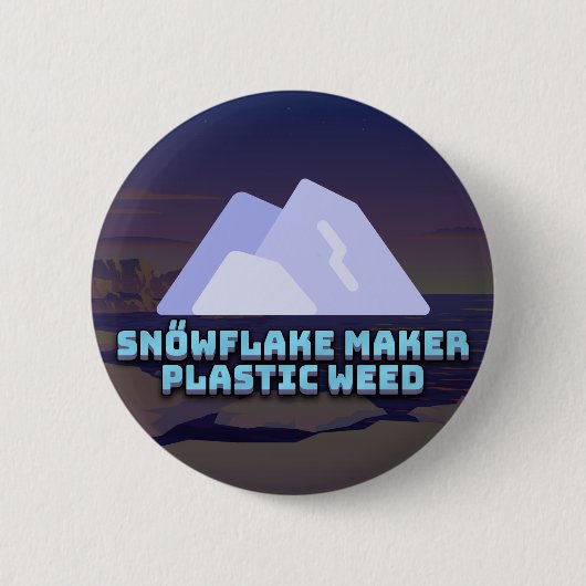 SNŐWFLAKE MAKER Plastic Weed Logo Abzeichen Button (Vorderseite)