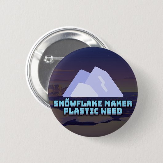 SNŐWFLAKE MAKER Plastic Weed Logo Abzeichen Button (Vorne & Hinten)