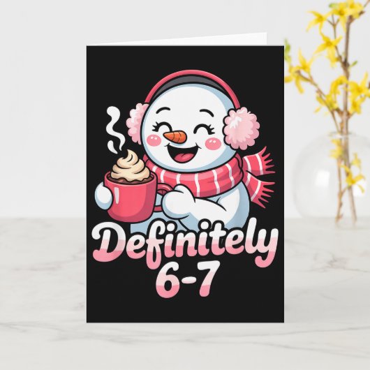 Snowman 6 7 Six Seven Meme Christmas Women Men Kid Karte (Gelbe Blume)
