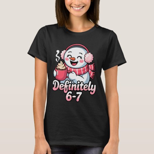 Snowman 6 7 Six Seven Meme Christmas Women Men Kid T-Shirt (Vorderseite)