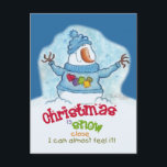 Snowman Christmas ist "Schnee" Nah Feiertagspostkarte<br><div class="desc">Möge dein Geist große Freude empfinden,  während Weihnachten nahe zeichne. Snowman fühlt sich,  dass Weihnachten "Schnee" nah in diesem lustigen Wortspiel ist Urlaubsplanung! Originelles Design von Christie Black von Kreationen aus dem Herzen.</div>