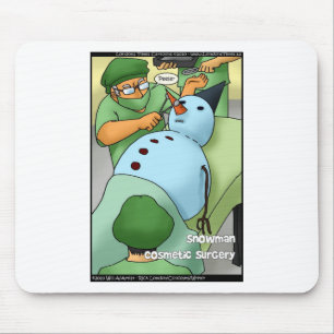 Snowman Cosmetic Operation Funny gibt T-Shirts Kar Mousepad