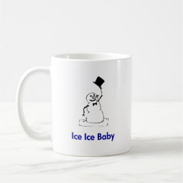 Snowman Ice Ice Baby Kaffeetasse