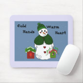 Snowman - kalte Hände, warmes Herz Mousepad (Mit Mouse)