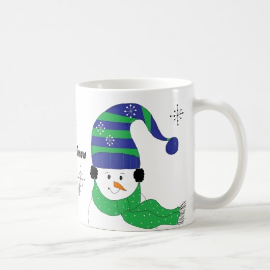 Snowman Lass es schneien Kaffeetasse (Rechts)