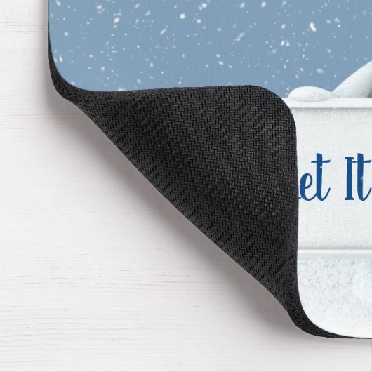 Snowman mit LET IT SNOW Sign Mousepad (Ecke)