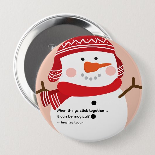 Snowman Quote Sprichwort Button (Vorne & Hinten)