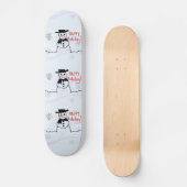 Snowman Skateboard (Vorderseite)