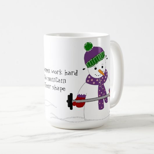 Snowman Weight Lifting mit Sprichwort Kaffeetasse (VorderseiteRechts)
