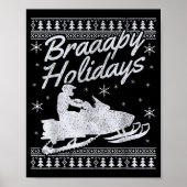 Snowmobile Braapy Holidays Funny Braap Ugly Christ Poster (Vorne)