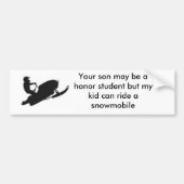 snowmobile, Ihr Sohn kann ein Ehrenstudent sein Autoaufkleber (Vorne)