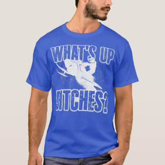 Snowmobile Reiten Snowmobiling Whats Up Ditches Fu T-Shirt