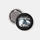 Snowmobiling Funny Snowmobile Magnet (Vorderseite/Rückseite)
