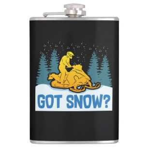 Snowmobiling - Got Snow Funny Snowmobiling Flachmann