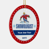 Snowologe Funny Snow Skiing Keramikornament (Rechts)