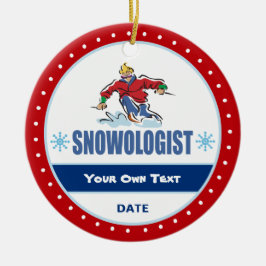 Snowologe Funny Snow Skiing Keramikornament