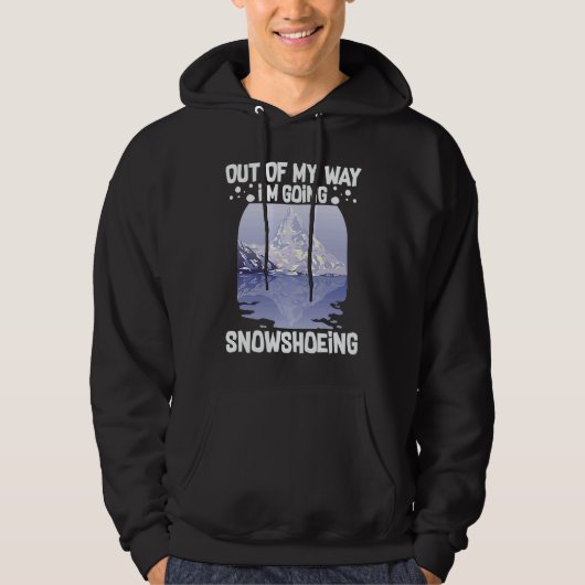 Snowshoeing Boots Snowshoes Hiking Shoes Trails Hoodie (Vorderseite)
