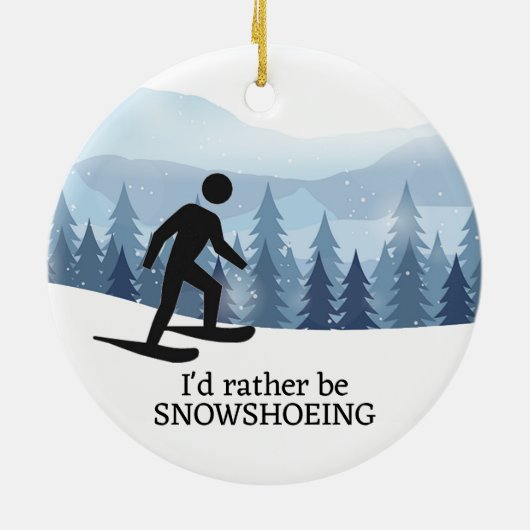 Snowshoeing Design Keramik Ornament (Hinten)