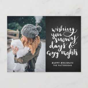 Snowy Days Cosy Nights Script   Chalkboard-Foto Feiertagspostkarte