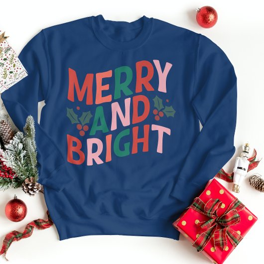 Snuck in Style: Merry and Bright Sweatshirt