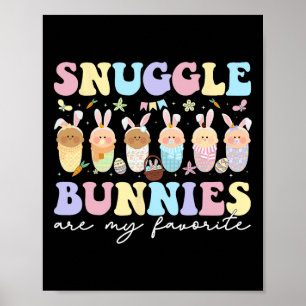 Snuggle Bunnies sind meine Lieblings-Ostermutter v Poster