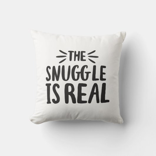 Snuggle ist eine echte Redewendungen der Kultur Zi Kissen (Vorderseite)