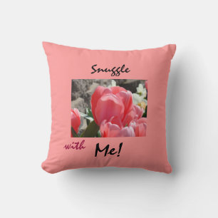 Snuggle mit mir! Rosa Tulpekissen Liebe Sie Kissen