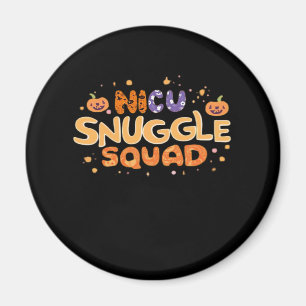 Snuggle Squad NICU Nurse Neonatal Nurse Halloween Magnet