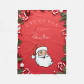 Snuggle Up Like Santa” Festive Holiday Blanket Fleecedecke (Vorderseite)