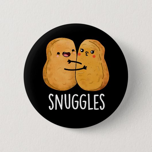 Snuggles Funny Nugget Couple Pun Dark BG Button (Vorderseite)