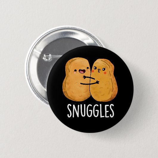 Snuggles Funny Nugget Couple Pun Dark BG Button (Vorne & Hinten)