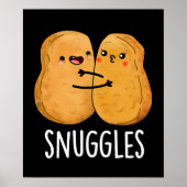 Snuggles Funny Nugget Couple Pun Dark BG Poster (Vorne)