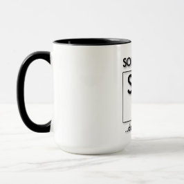 SO! Ärger. ...Kümmere dich drum. Tasse