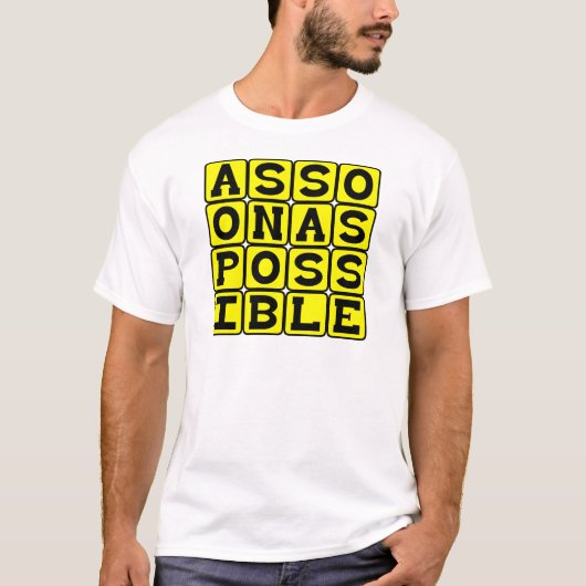 So bald wie möglich T-Shirt (Vorderseite)