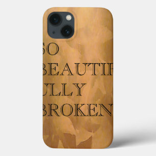 So Beautifully Broken Case-Mate iPhone Hülle