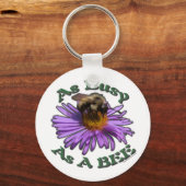 So beschäftigt wie eine Biene Schlüsselanhänger (Vorderseite)