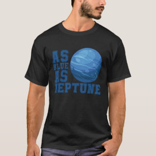 So blau wie Neptun Planet Coole Grafik T-Shirt
