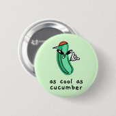 So Cool wie Cucumber - Funny Button (Vorne & Hinten)