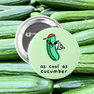 So Cool wie Cucumber - Funny Button