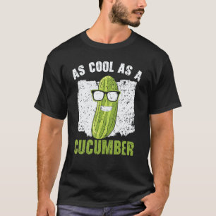 So cool wie eine Gurken Gemüse Pflanze Vegetarier T-Shirt