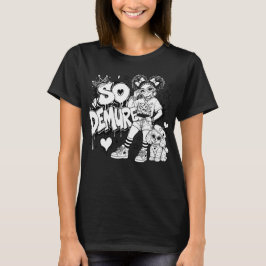 So Demure™ Girl's Best Friend Damen Grafik T-Shirt