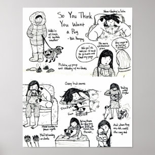 So denken Sie, dass Sie einen Mops wollen? Poster