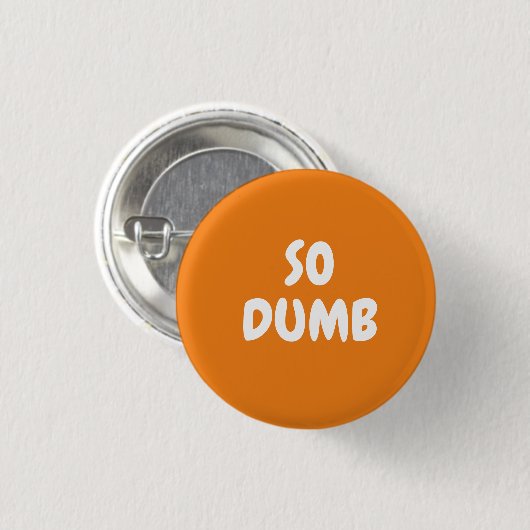 So dumm button (Vorne & Hinten)