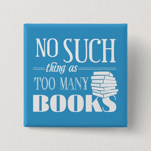 So etwas wie zu viele Bücher Button (Vorderseite)