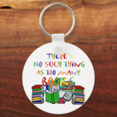 So etwas wie zu viele Bücher gibt es nicht Schlüsselanhänger (Vorderseite)