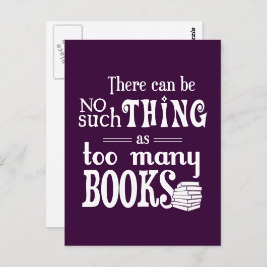 So etwas wie zu viele Bücher kann es nicht geben Postkarte (Vorne/Hinten)