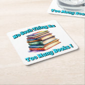 So etwas wie zu viele Bücher! Rechteckiger Pappuntersetzer (angewinkelt)