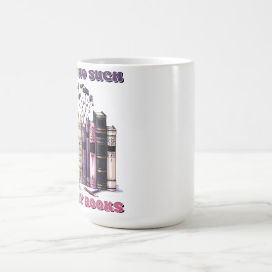 So etwas wie zu viele gotische Bücher gibt es nich Kaffeetasse (Mittel)